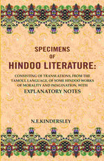 Thumbnail for Specimens Of Hindoo Literature: Consisting Of Translations, From The Tamoul Language, Of Some Hindoo Works - Gyan Books