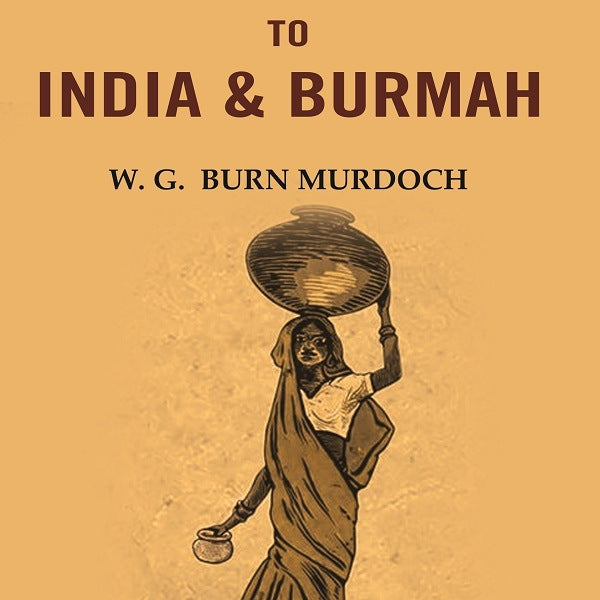 From Edinburgh to India & Burmah - Gyan Books - Distacart