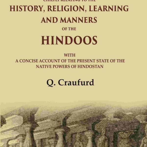 Sketches Chiefly Relating To The History, Religion, Learning And Manners Of The Hindoos: With A Concise - Gyan Books - Distacart