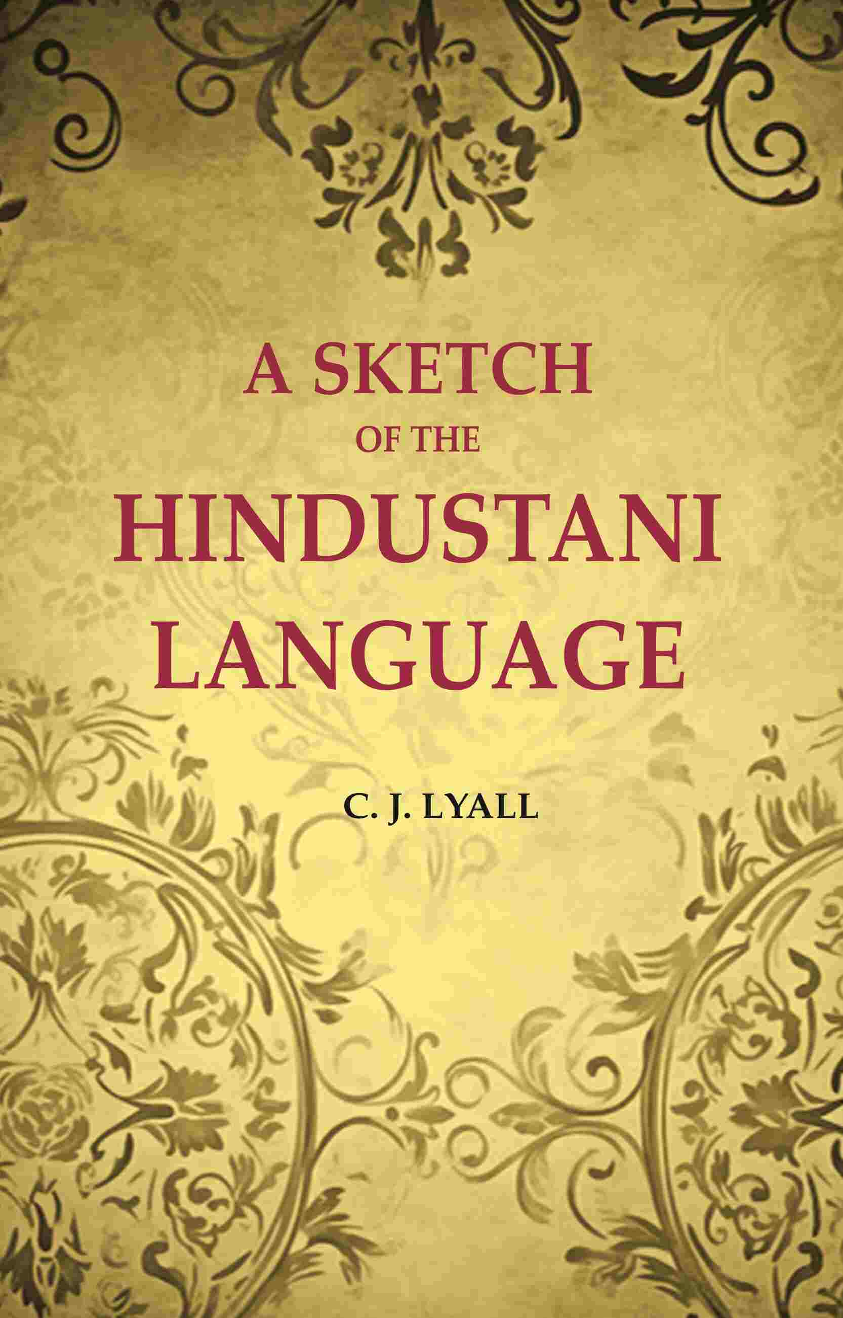 A sketch of the Hindustani language - Gyan Books - Distacart
