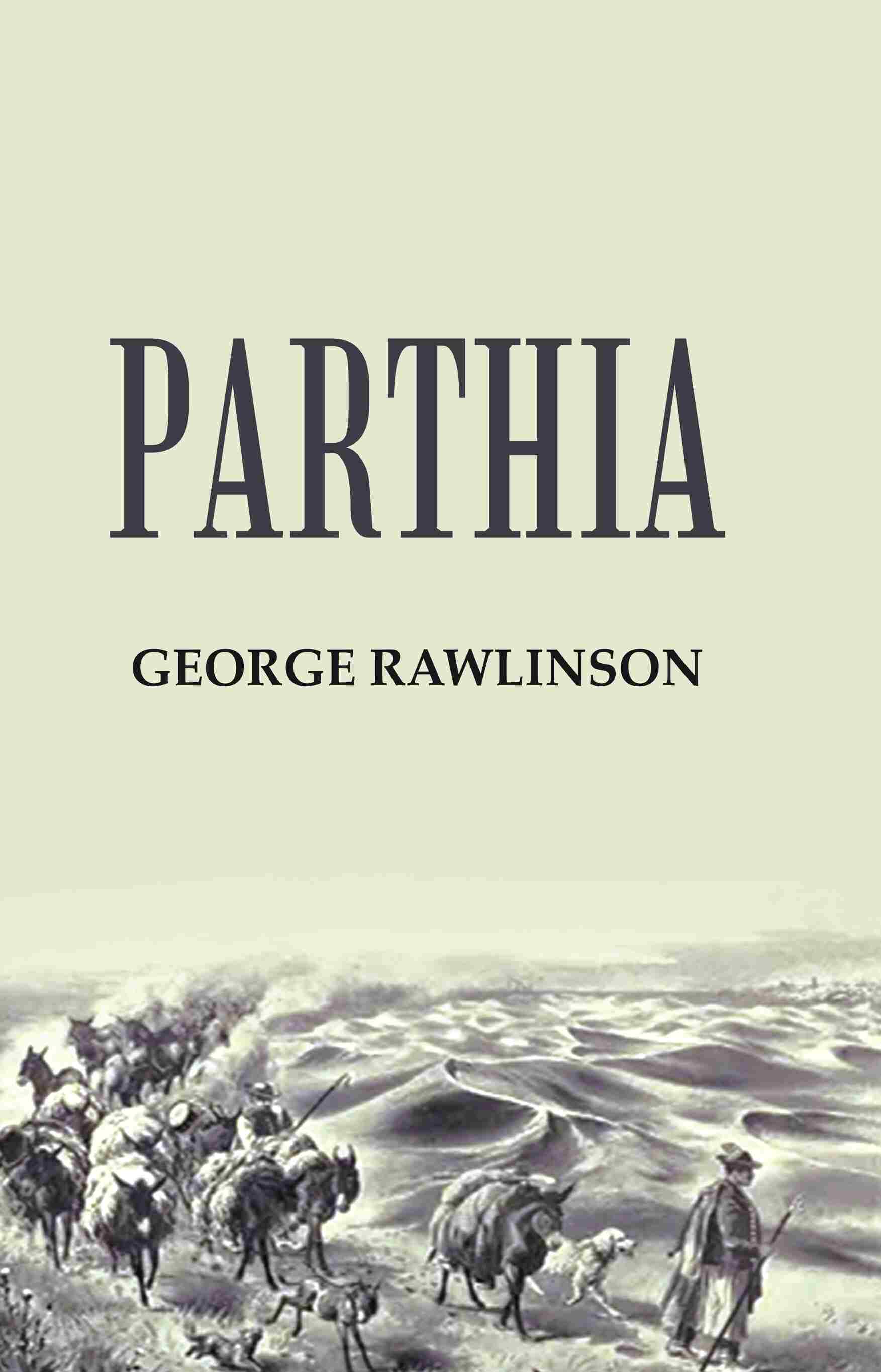 Parthia - Gyan Books - Distacart
