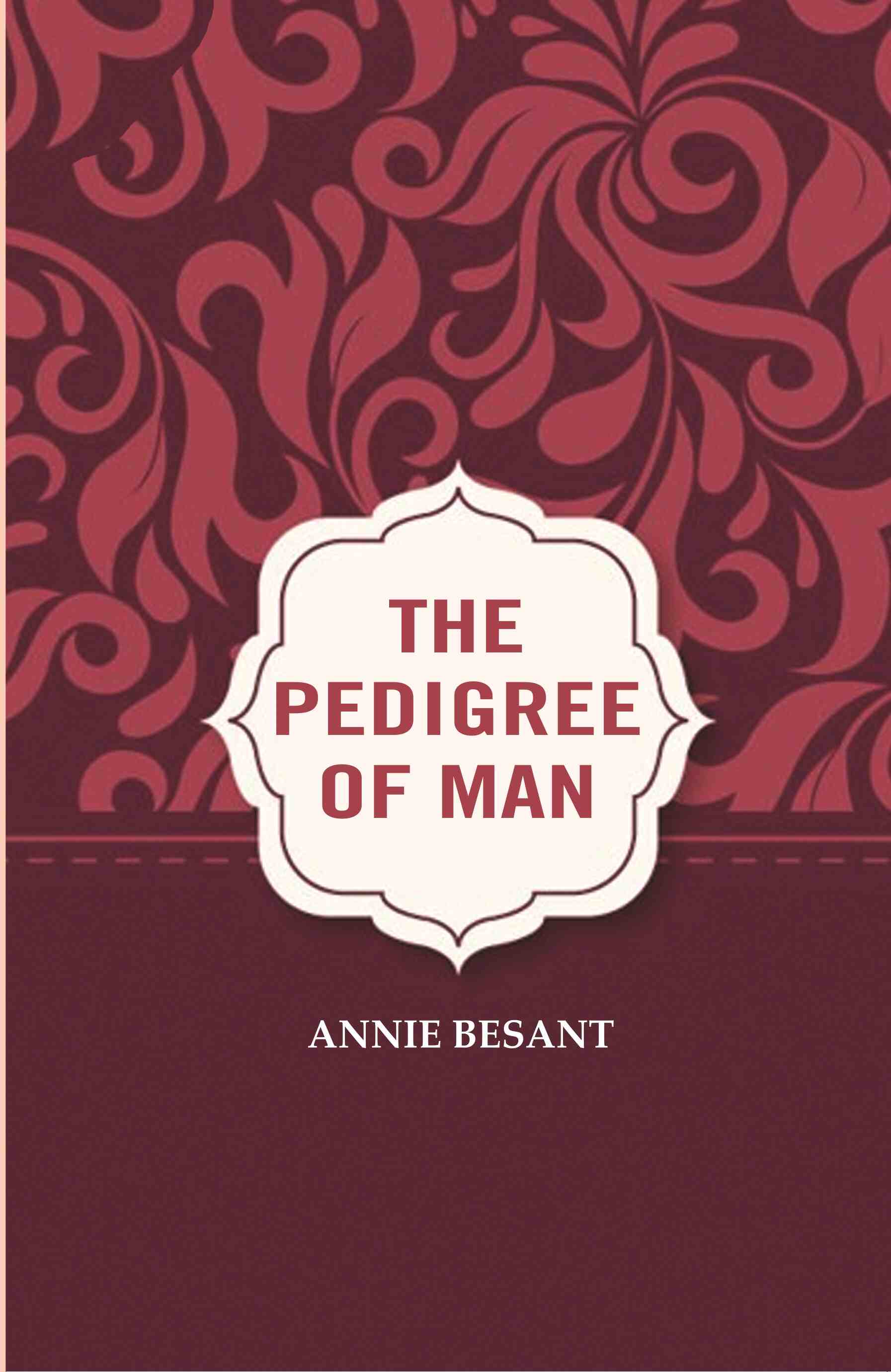 The Pedigree of Man - Gyan Books - Distacart