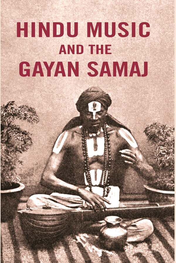 Hindu Music and the Gayan Samaj - Gyan Books - Distacart