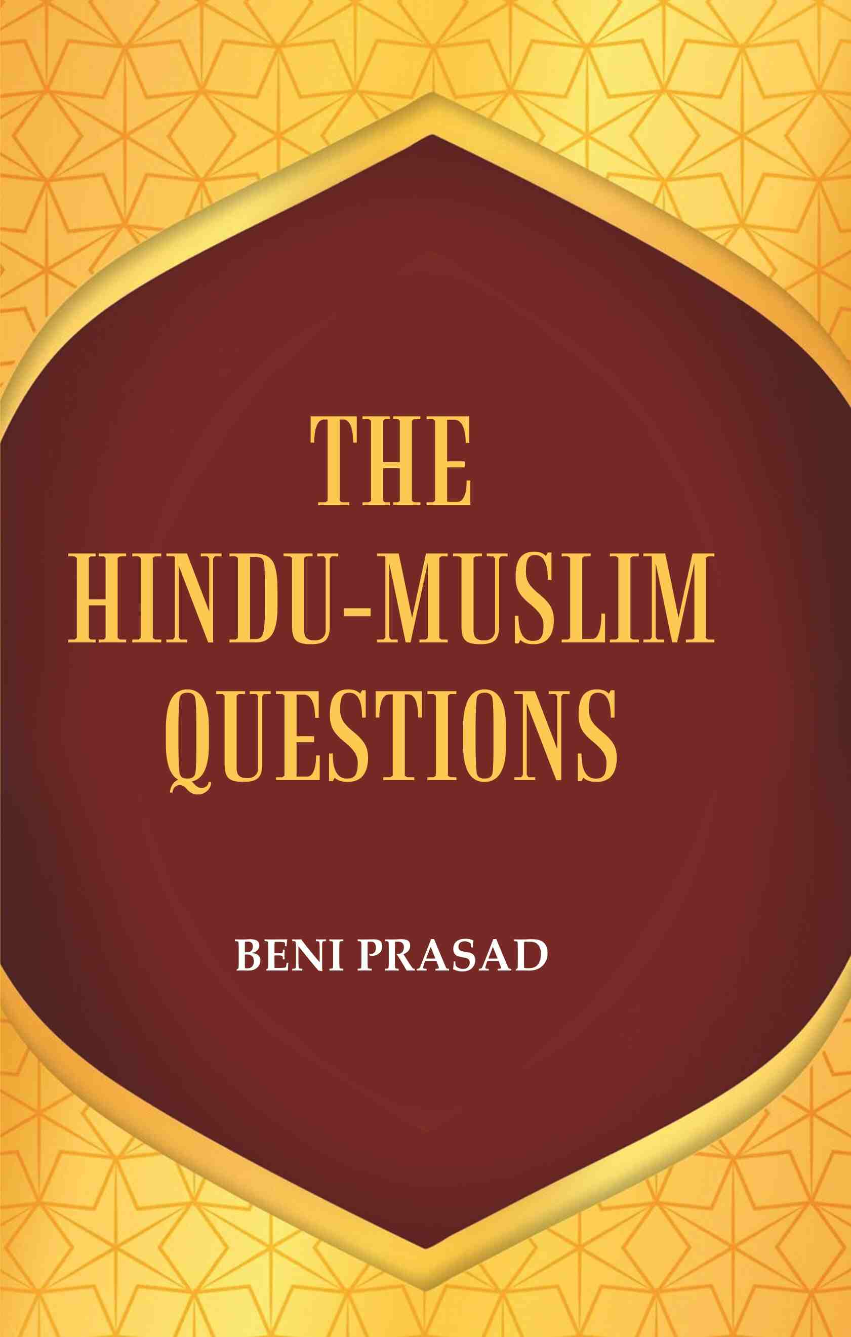 The Hindu-Muslim Questions - Gyan Books - Distacart