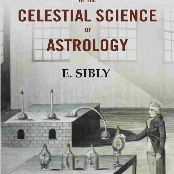 A New and Complete Illustration of the Celestial Science of Astrology - Gyan Books - Distacart