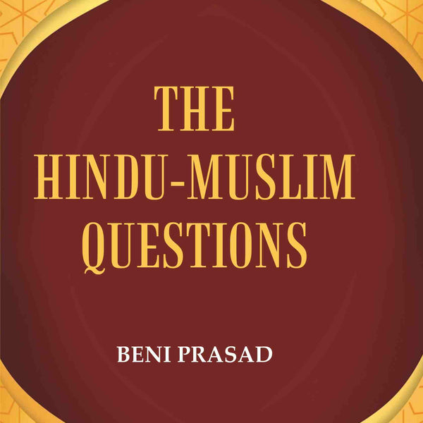 The Hindu-Muslim Questions - Gyan Books - Distacart