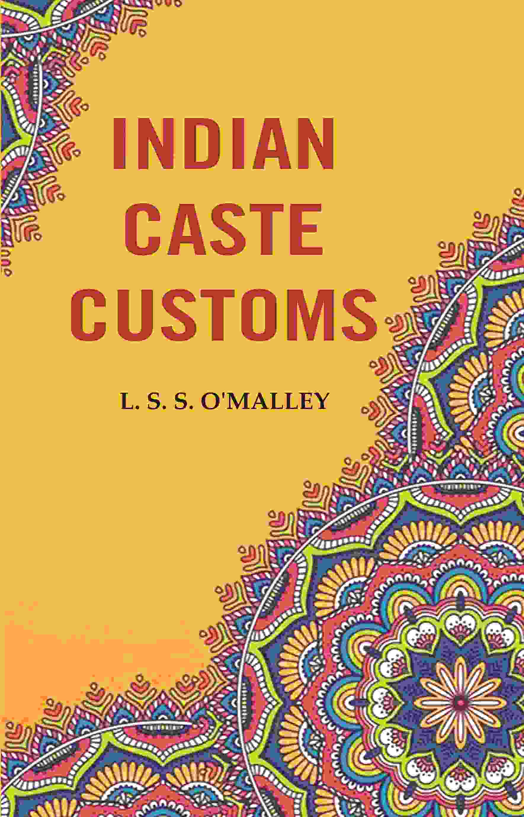 Indian Caste Customs - Gyan Books - Distacart