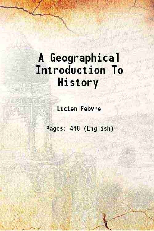 A Geographical Introduction To History - Gyan Books - Distacart