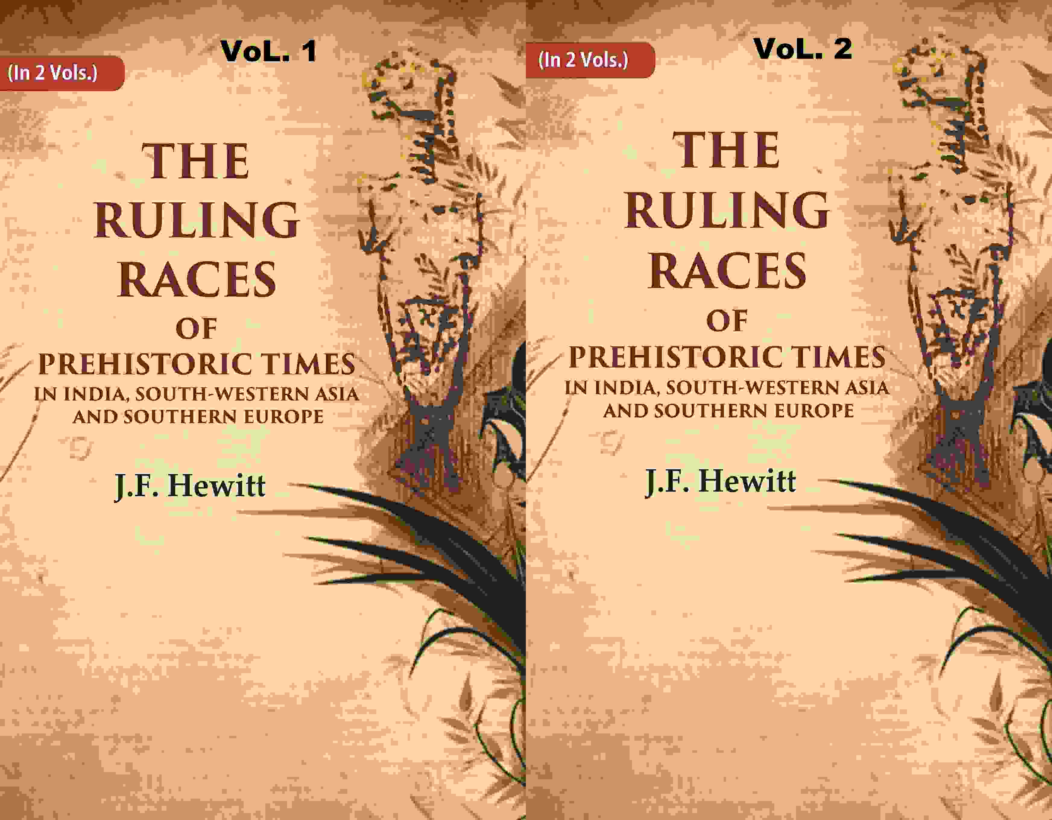 The Ruling Races of Prehistoric Times in India, South-Western Asia and Southern Europe 2 Vols. Set - Gyan Books - Distacart