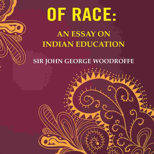 The Seed of Race: An Essay on Indian Education - Gyan Books - Distacart