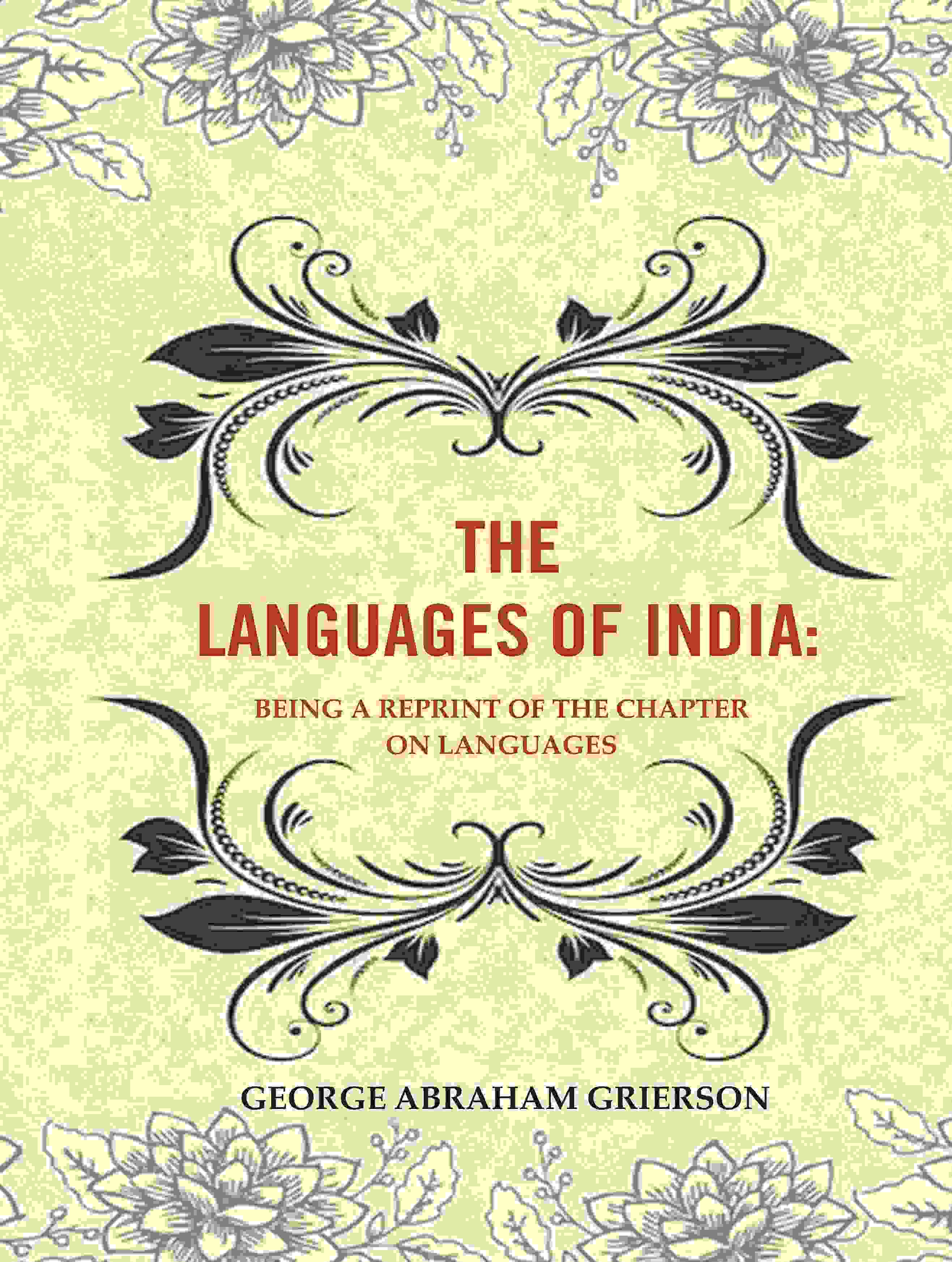 The Languages of India: Being a Reprint of the Chapter on Languages - Gyan Books - Distacart