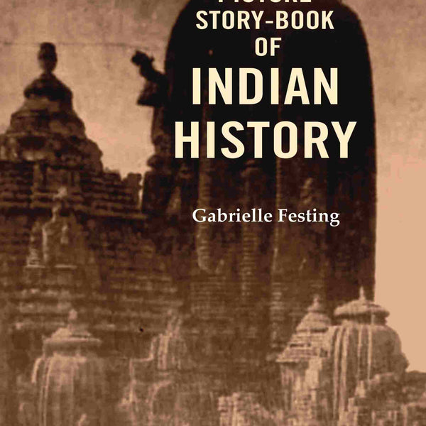 A Picture Story-Book of Indian History - Gyan Books - Distacart