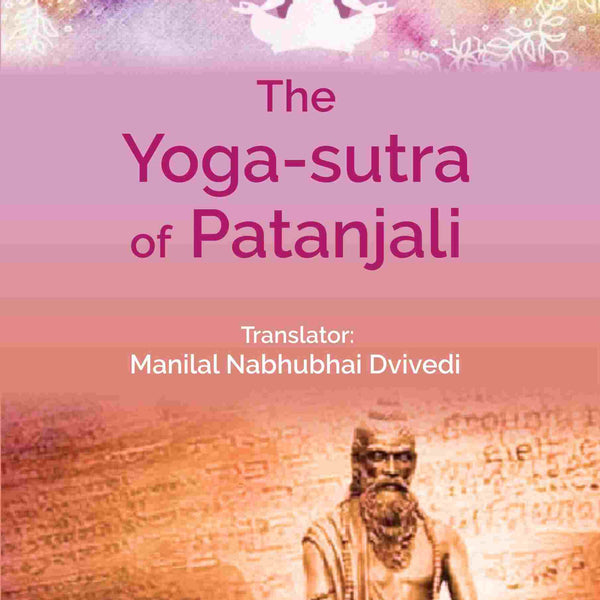 The Yoga-sutra of Patanjali - Gyan Books - Distacart