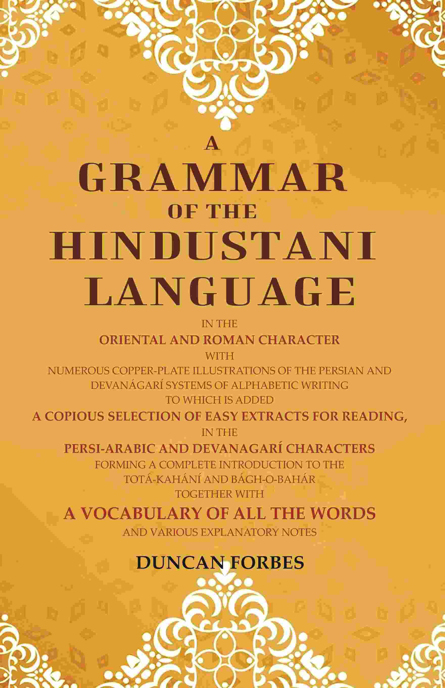 A Grammar Of The Hindustani Language: In The Oriental And Roman Character With Numerous Copper-Plate - Gyan Books - Distacart
