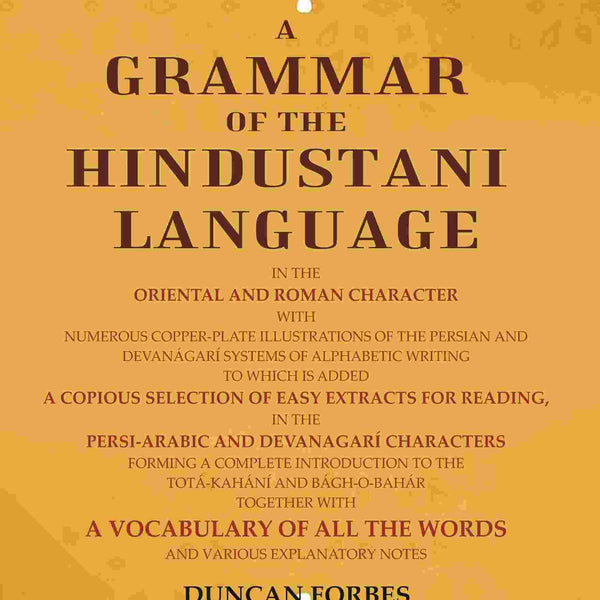 A Grammar Of The Hindustani Language: In The Oriental And Roman Character With Numerous Copper-Plate - Gyan Books - Distacart
