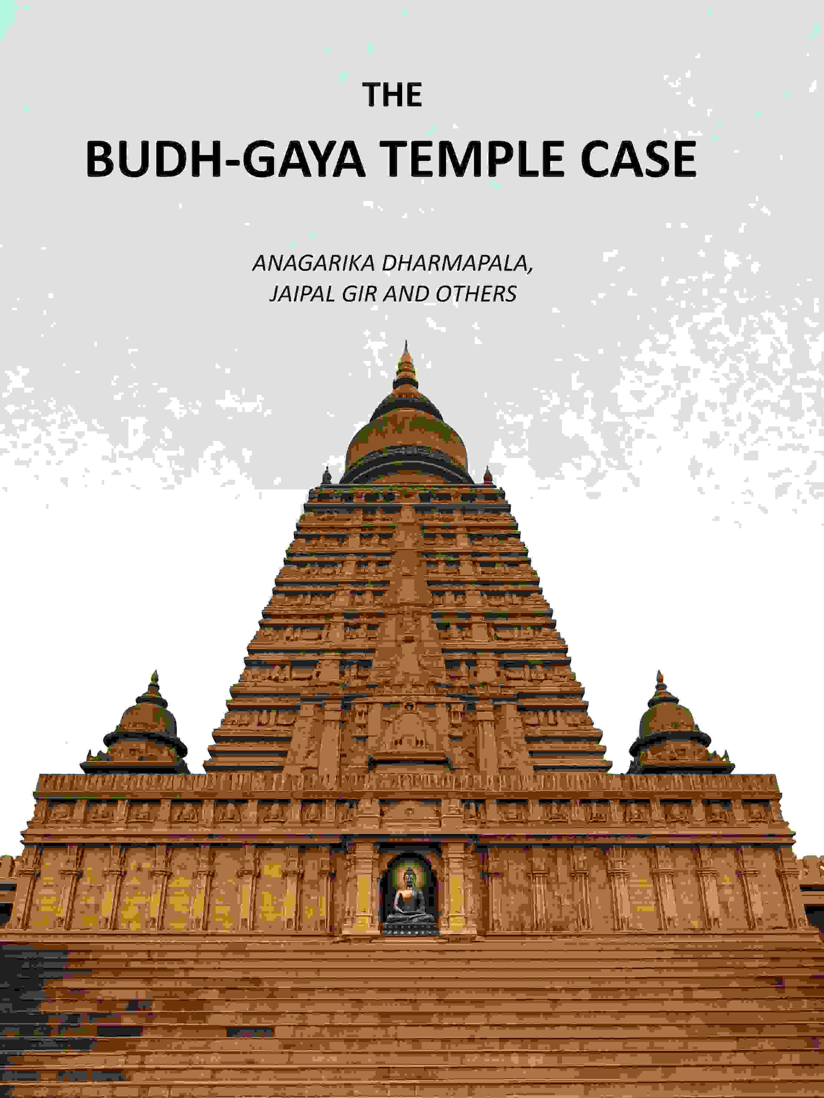 The Budh-Gaya Temple Case - Gyan Books - Distacart