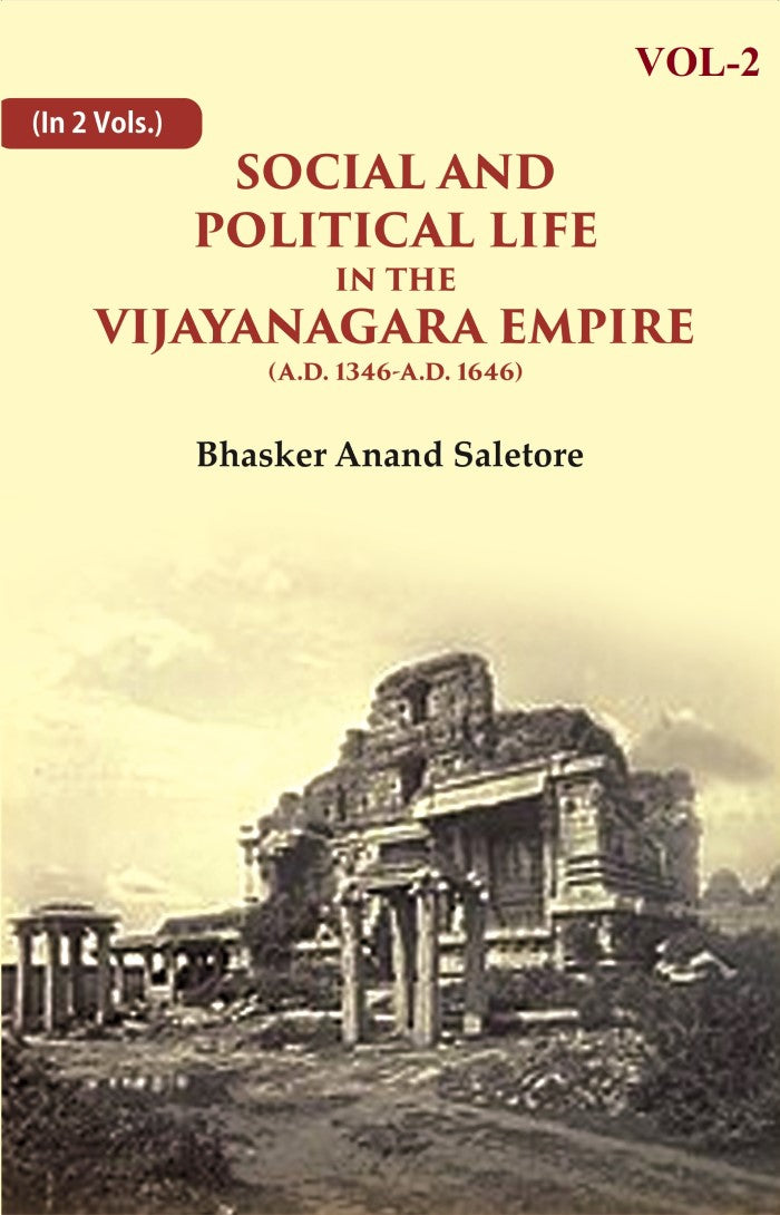 Social and Political Life in the Vijayanagara Empire (A.D. 1346-A.D. 1646) 2nd - Gyan Books - Distacart