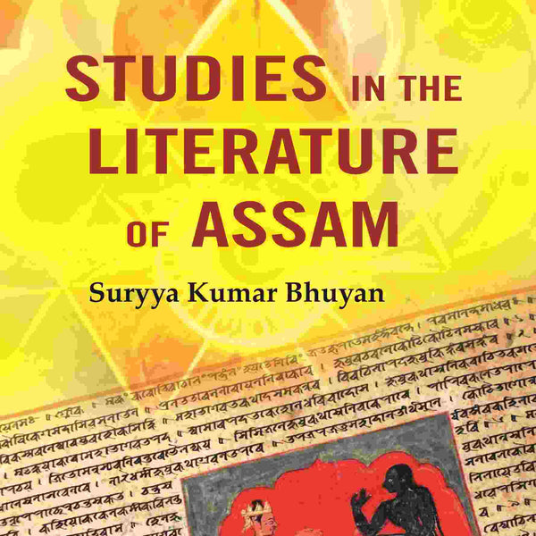 Studies in the Literature of Assam - Gyan Books - Distacart