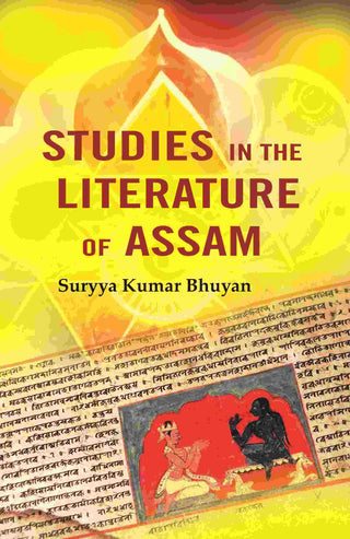 Studies in the Literature of Assam - Gyan Books
