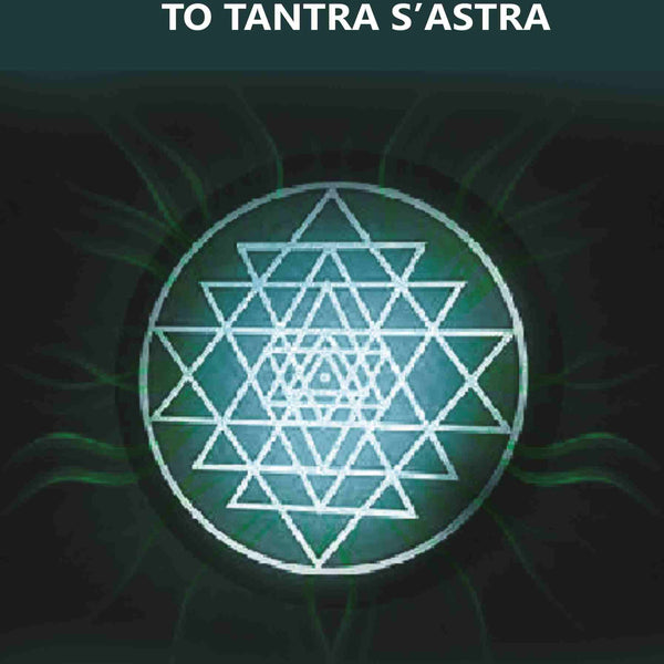 Introduction to Tantra S'astra - Gyan Books - Distacart
