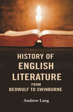 Thumbnail for History of English Literature From Beowulf to Swinburne - Gyan Books - Distacart