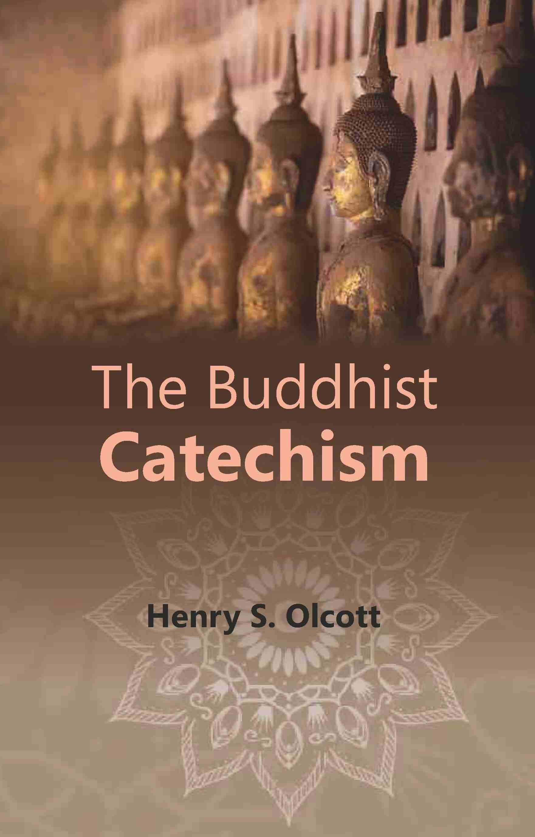 The Buddhist Catechism - Gyan Books - Distacart