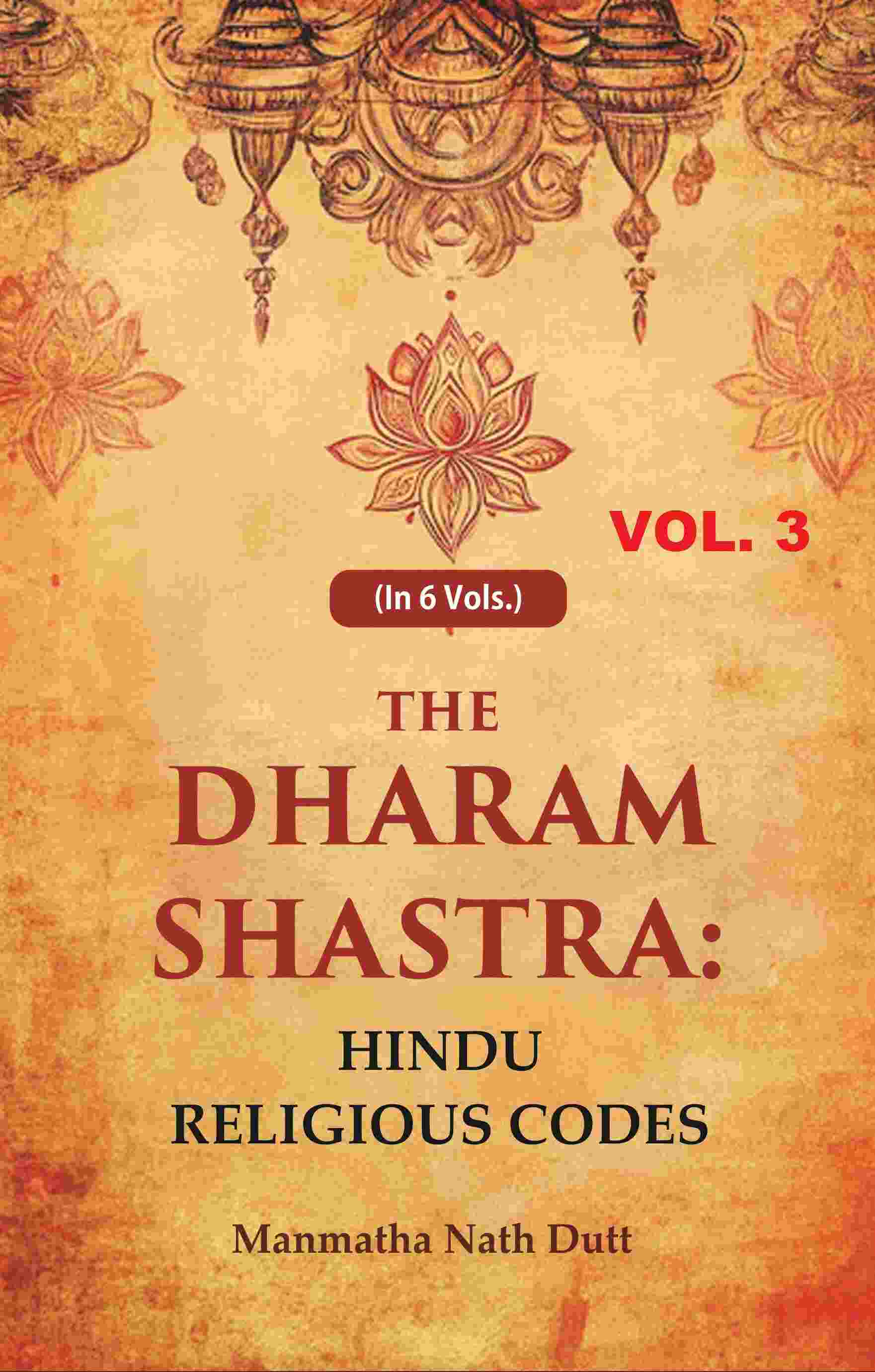The Dharam Shastra: Hindu Religious Codes 3rd - Gyan Books - Distacart