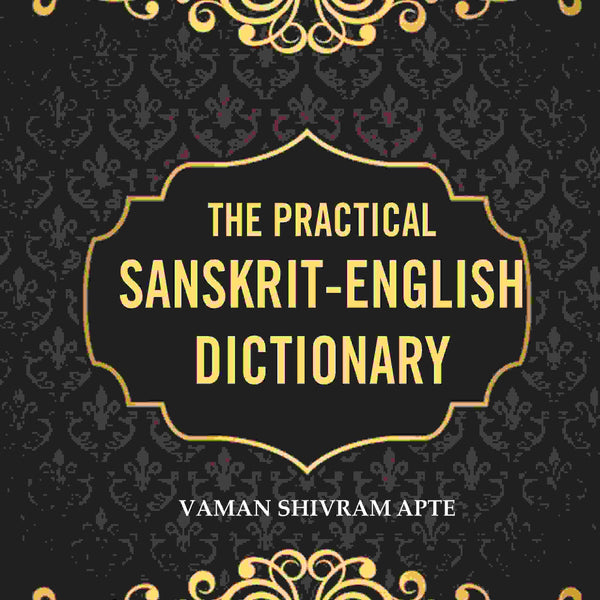 The Practical Sanskrit-English Dictionary - Gyan Books - Distacart