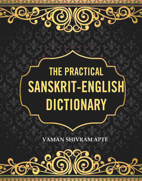 The Practical Sanskrit-English Dictionary - Gyan Books - Distacart
