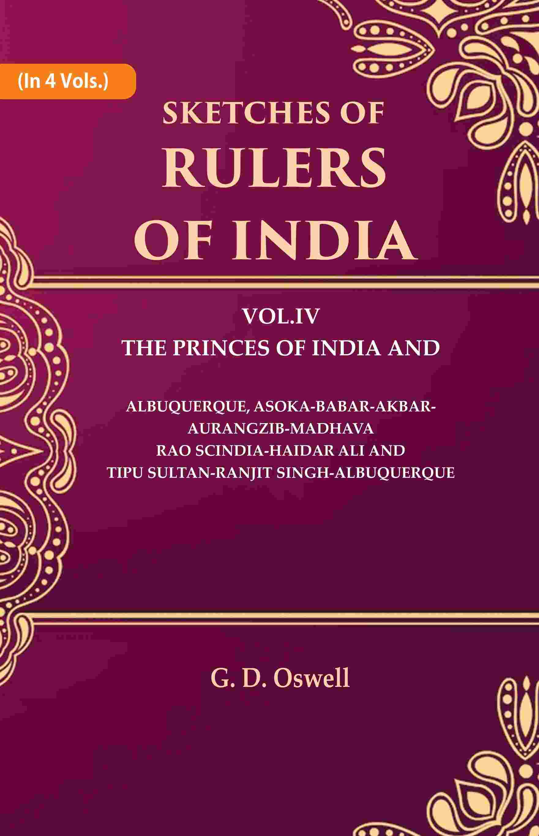 Sketches Of Rulers Of India: 4 The Princes Of India And Albuquerque, Vol. - Gyan Books - Distacart