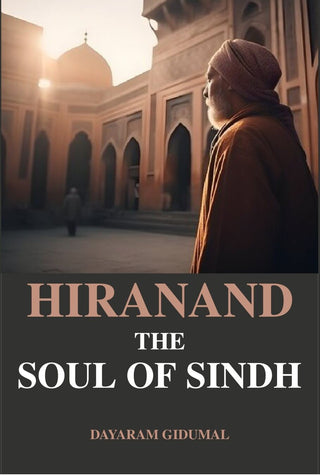 Hiranand the Soul of Sindh - Gyan Books - Distacart