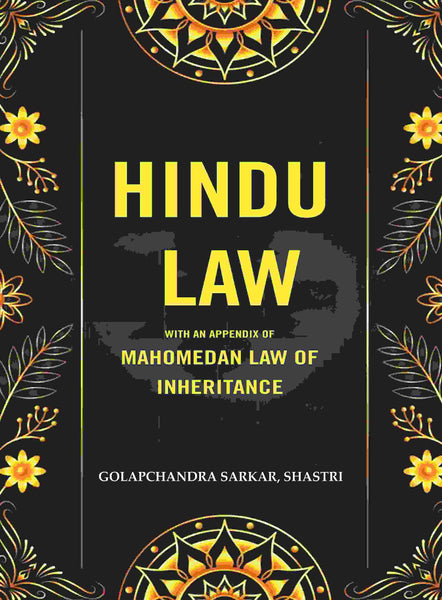 Hindu Law: With an Appendix of Mahomedan Law of Inheritance - Gyan Books - Distacart