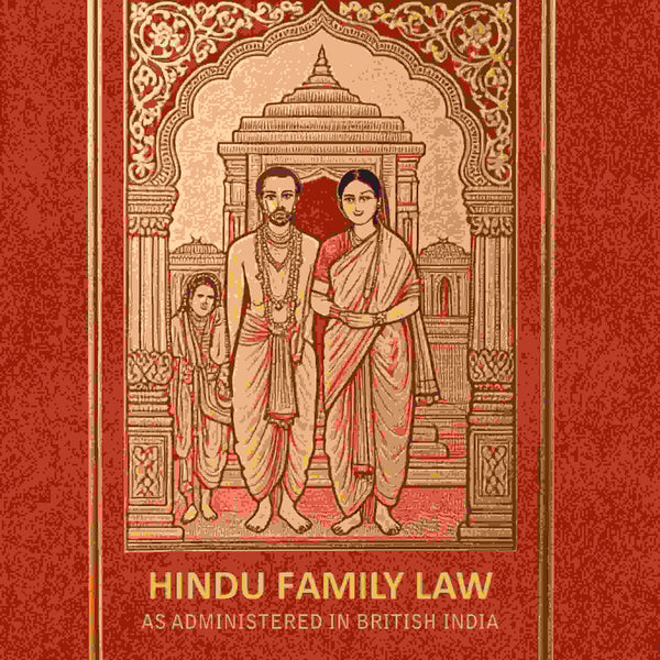 Hindu Family Law: As Administered in British India - Gyan Books - Distacart