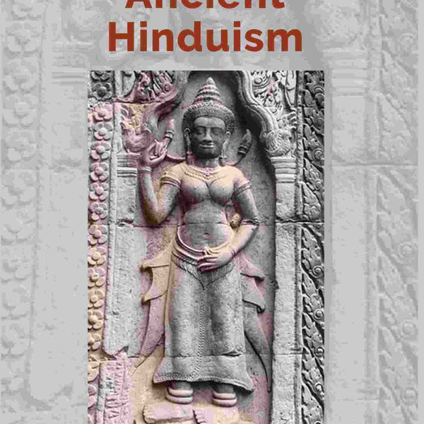 The Evolution of Ancient Hinduism - Gyan Books - Distacart