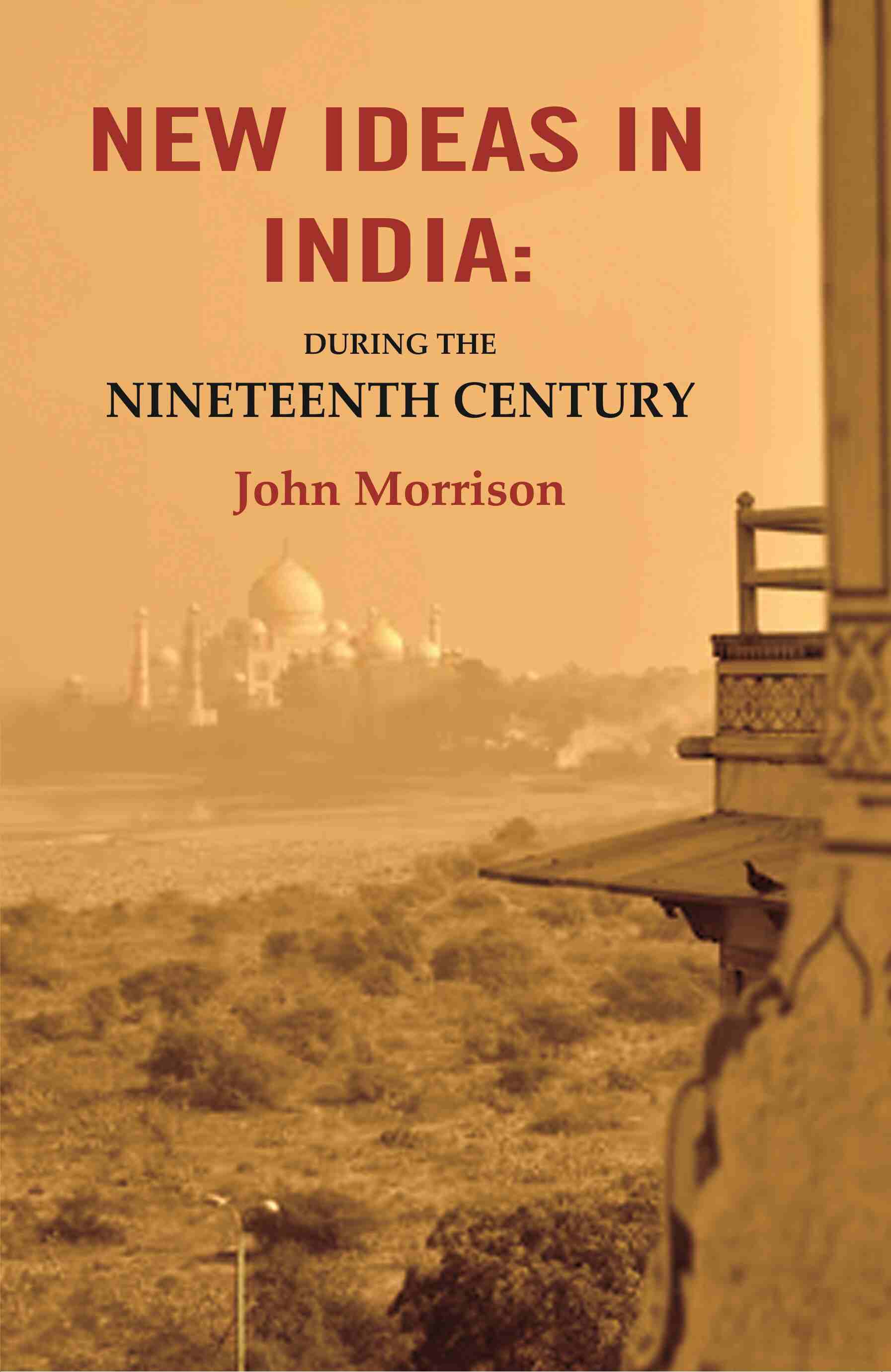 New Ideas in India: During the Nineteenth Century - Gyan Books - Distacart