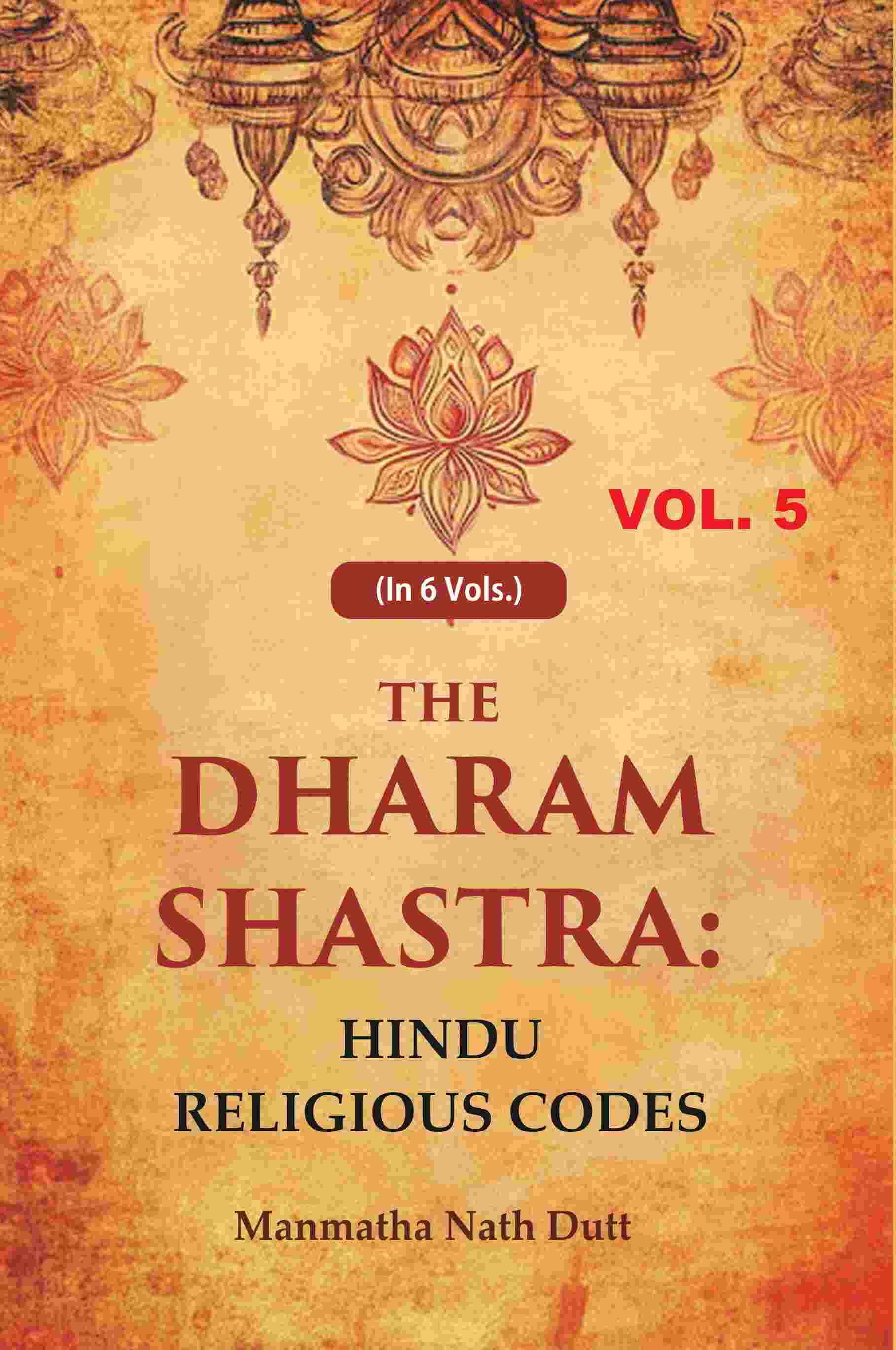 The Dharam Shastra: Hindu Religious Codes 5th - Gyan Books - Distacart