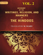 Thumbnail for Account of the Writings, Religion, and Manners, of the Hindoos 2nd - Gyan Books - Distacart