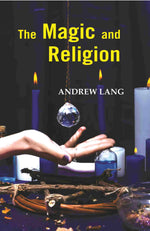Thumbnail for The Magic And Religion - Gyan Books - Distacart