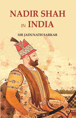 Thumbnail for Nadir Shah in India - Gyan Books