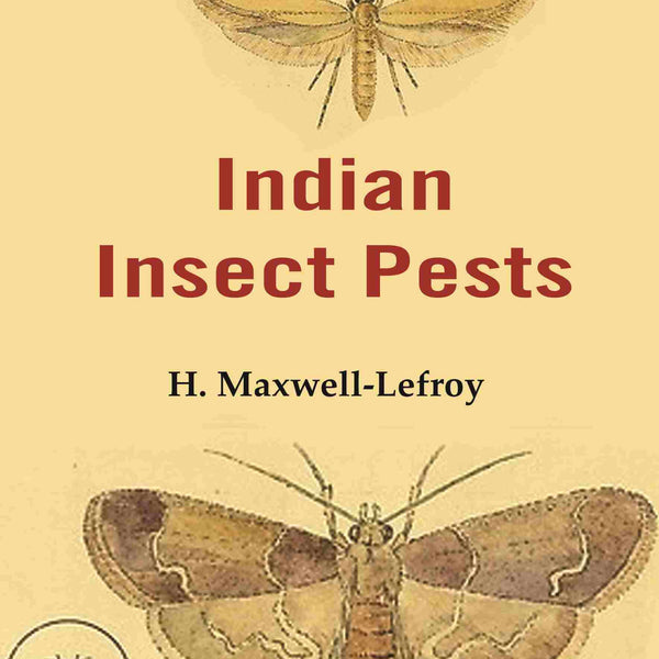 Indian Insect Pests - Gyan Books - Distacart