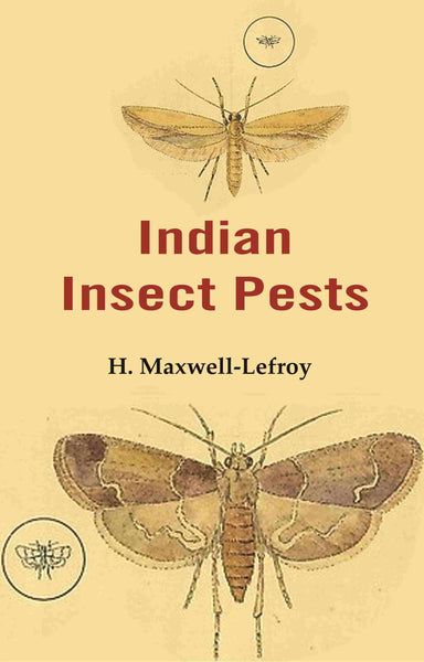 Indian Insect Pests - Gyan Books - Distacart