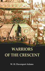 Thumbnail for Warriors of the Crescent - Gyan Books
