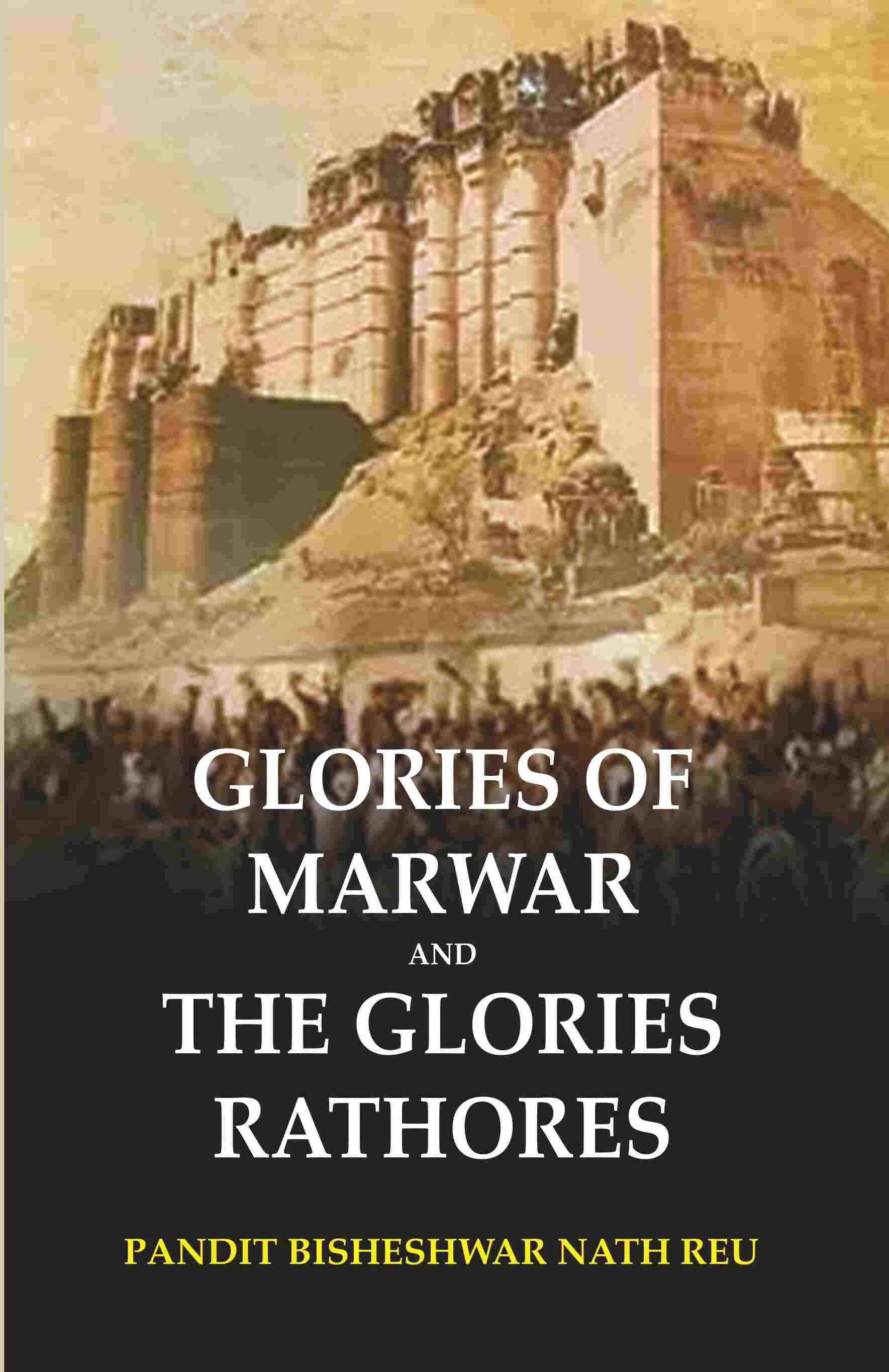 Glories of Marwar and The Glories Rathores - Gyan Books - Distacart