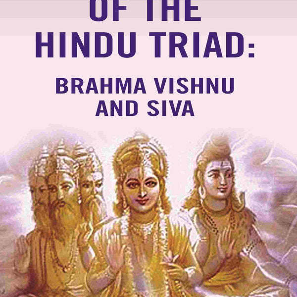 History of the Hindu Triad: Brahma Vishnu and Siva - Gyan Books - Distacart