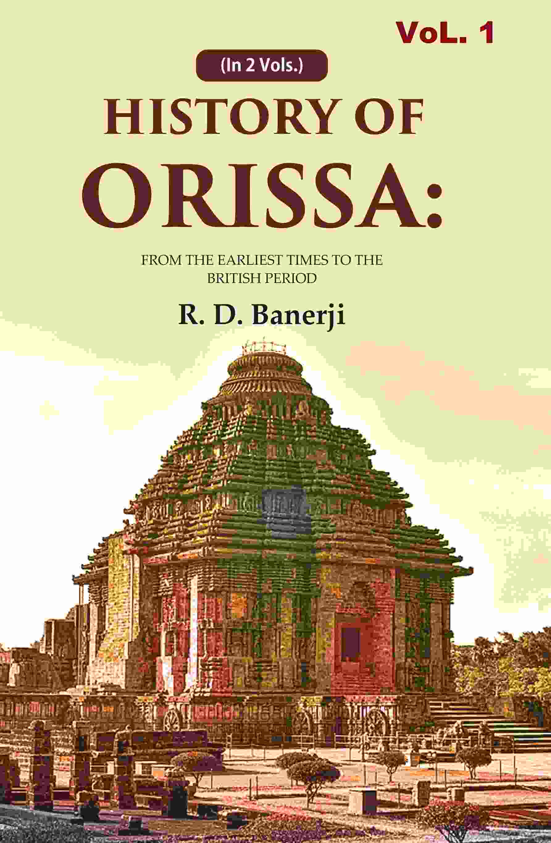 History of Orissa: From the Earliest Times to the British Period 2nd - Gyan Books - Distacart