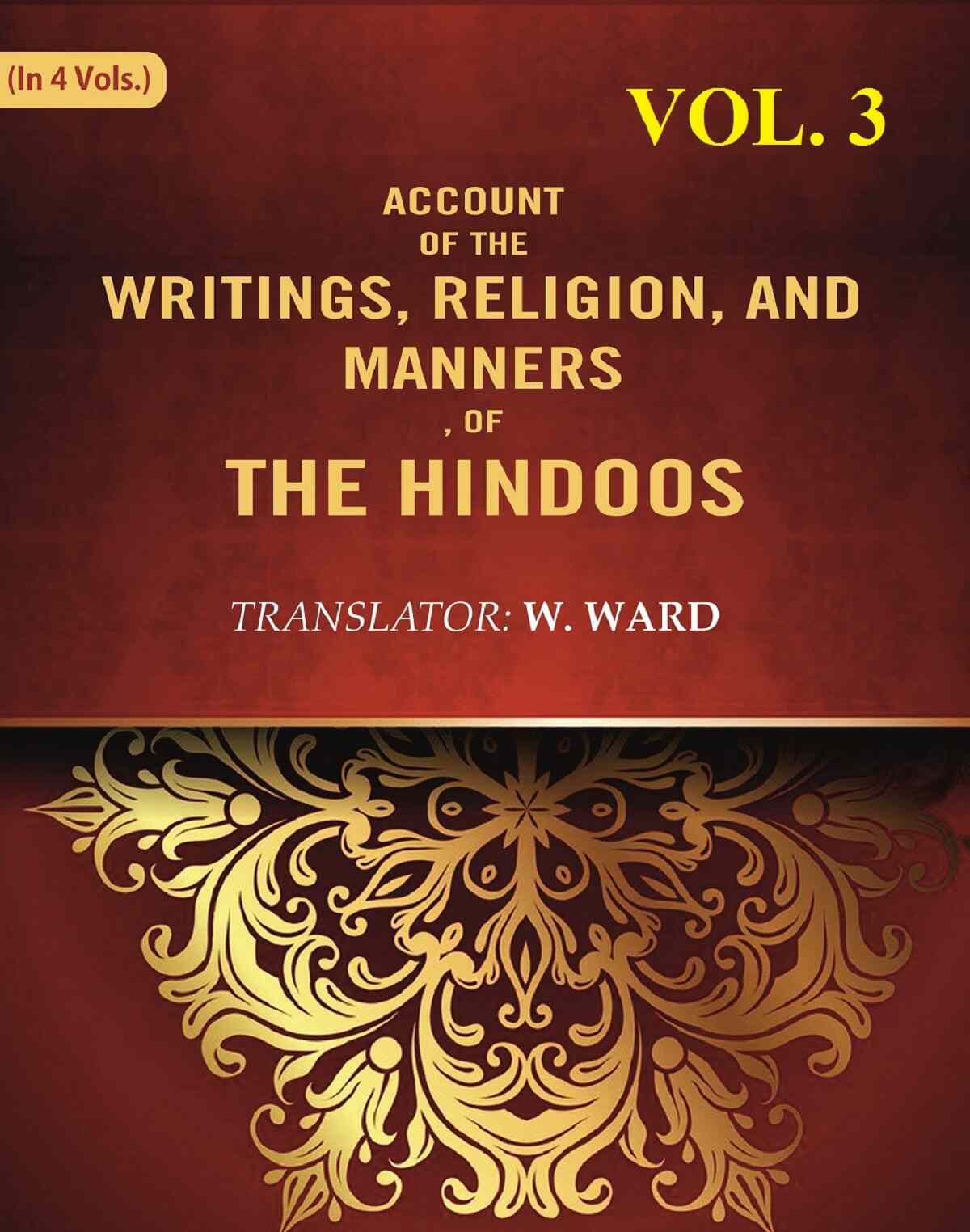 Account of the Writings, Religion, and Manners, of the Hindoos 3rd - Gyan Books - Distacart