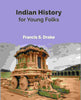 Indian History for Young Folks - Gyan Books - Distacart