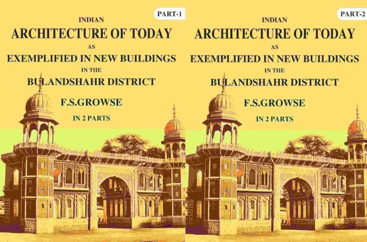 Indian Architecture of Today: As Exemplified In New Buildings in the Bulandshahr District 2 Parts Set - Gyan Books - Distacart