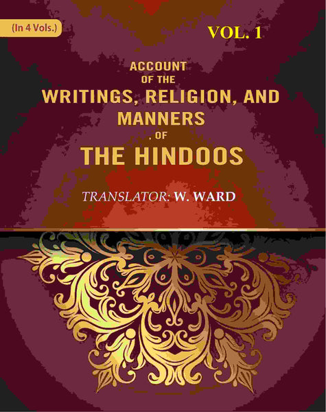 Account of the Writings, Religion, and Manners, of the Hindoos 1st - Gyan Books - Distacart