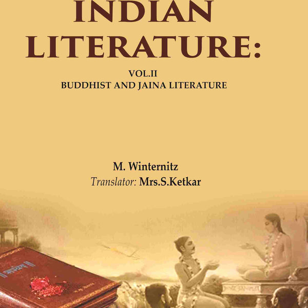 A History of Indian Literature: Vol.II Buddhist and Jaina Literature 2nd - Gyan Books - Distacart